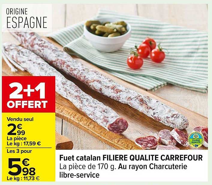 Fuet catalan FILIERE QUALITE CARREFOUR