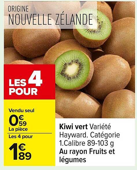 Kiwi vert Variété Hayward. Catégorie 1.Calibre 89-103 g