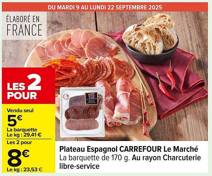 Plateau Espagnol CARREFOUR Le Marché