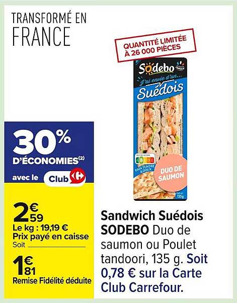 Sandwich Suédois SODEBO Duo de saumon ou Poulet tandoori, 135 g.