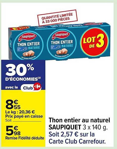 Thon entier au naturel SAUPIQUET 3 x 140 g.