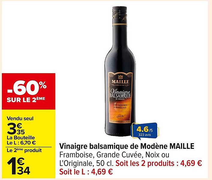 Vinaigre balsamique de Modène MAILLE Framboise, Grande Cuvée, Noix ou L'Originale, 50 cl