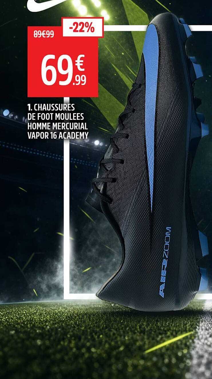 1 CHAUSSURES DE FOOT MOULÉES HOMME MERCURIAL VAPOR 16 ACADEMY