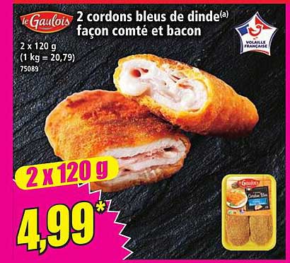 2 cordons bleus de dinde façon comté et bacon