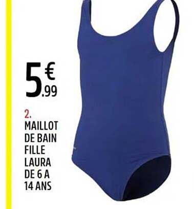 2. MAILLOT DE BAIN FILLE LAURA DE 6 A 14 ANS