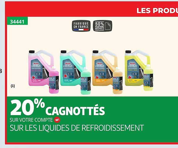20% CAGNOTTÉS SUR VOTRE COMPTE W! SUR LES LIQUIDES DE REFROIDISSEMENT