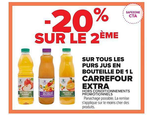 -20% SUR LE 2ÈME SUR TOUS LES PURS JUS EN BOUTEILLE DE 1 L CARREFOUR EXTRA