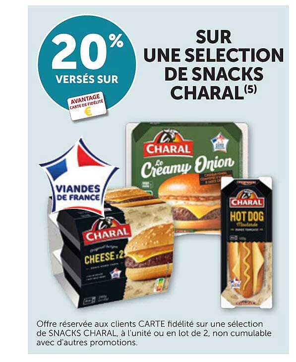 20% VERSÉS SUR UNE SÉLECTION DE SNACKS CHARAL (5)