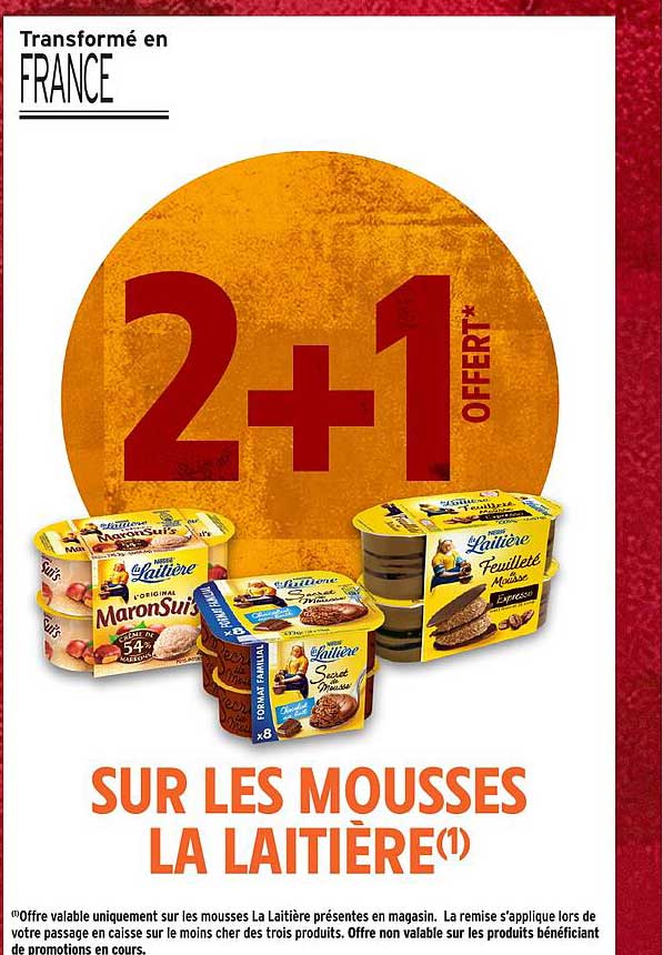 2+1 OFFERT* SUR LES MOUSSES LA LAITIÈRE(1)