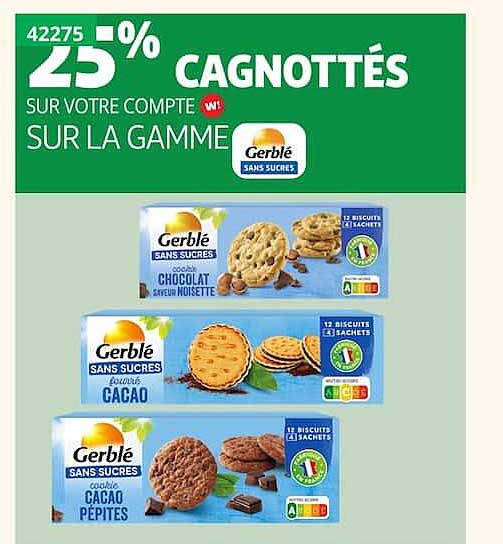 25% CAGNOTTÉS SUR VOTRE COMPTE SUR LA GAMME Gerblé SANS SUCRES