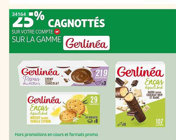 25% cagnottés sur votre compte sur la gamme Gerlinéa