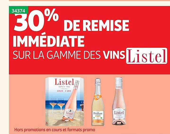30% DE REMISE IMMÉDIATE SUR LA GAMME DES VINS Listel