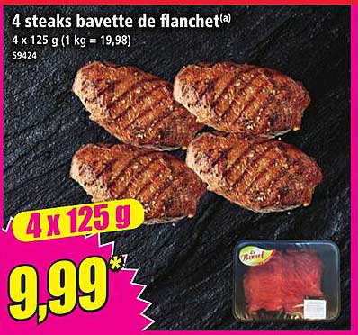 4 steaks bavette de flanchet(a)