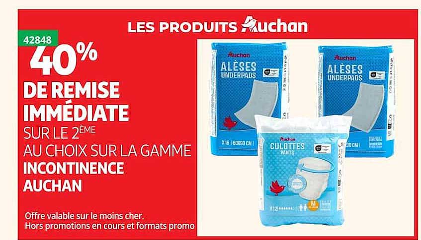 40% DE REMISE IMMÉDIATE SUR LE 2ÈME AU CHOIX SUR LA GAMME INCONTINENCE AUCHAN