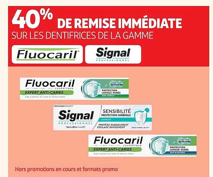 40% DE REMISE IMMÉDIATE SUR LES DENTIFRICES DE LA GAMME Fluocaril Signal