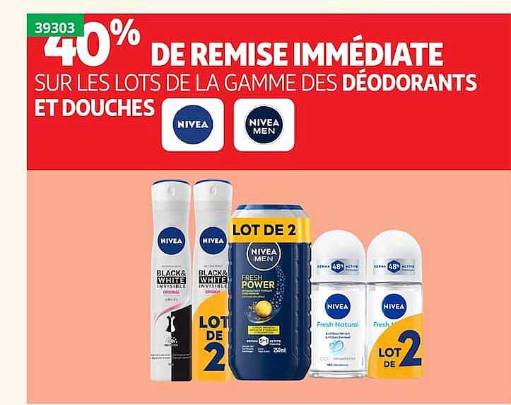 40% DE REMISE IMMÉDIATE SUR LES LOTS DE LA GAMME DES DÉODORANTS ET DOUCHES