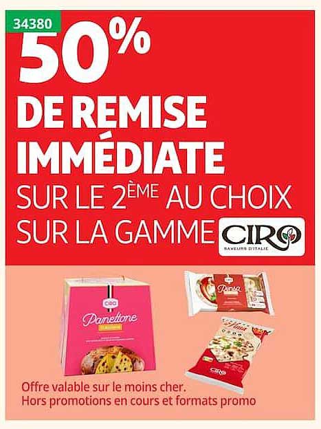 50% DE REMISE IMMÉDIATE SUR LE 2ÈME AU CHOIX SUR LA GAMME CIRIO