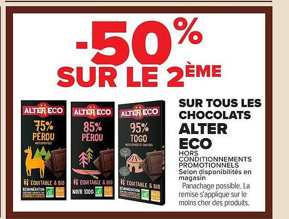 -50% SUR LE 2ÈME SUR TOUS LES CHOCOLATS ALTER ECO