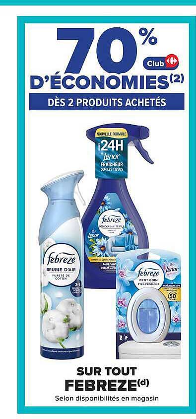 70% d'économies(2) dès 2 produits achetés sur tout FEBREZE(d)