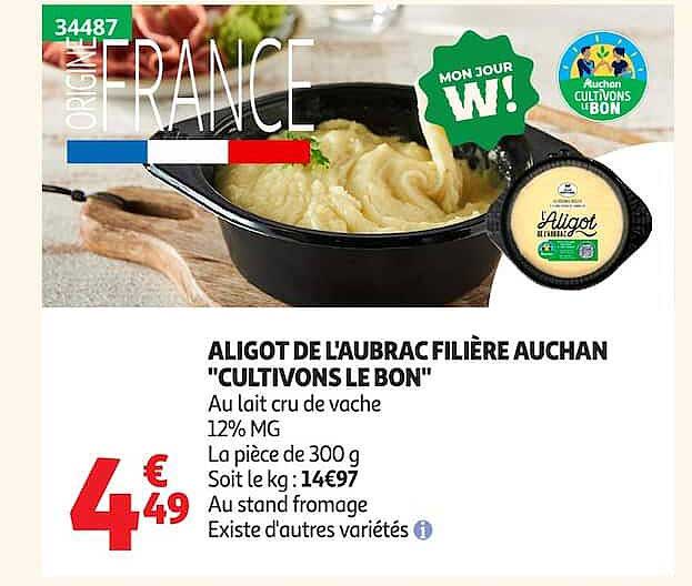 ALIGOT DE L'AUBRAC FILIÈRE AUCHAN "CULTIVONS LE BON"
