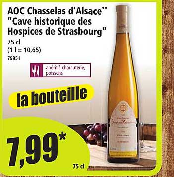 AOC Chasselas d’Alsace** "Cave historique des Hospices de Strasbourg"
