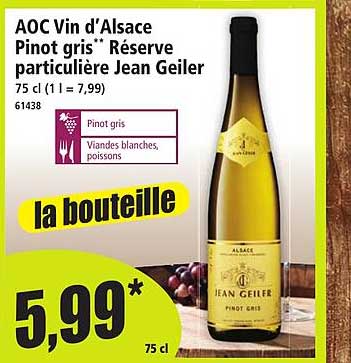 AOC Vin d’Alsace Pinot gris* Réserve particulière Jean Geiler