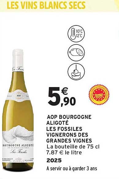 AOP BOURGOGNE ALIGOTÉ LES FOSSILES VIGNERONS DES GRANDES VIGNES