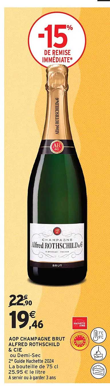 AOP CHAMPAGNE BRUT ALFRED ROTHSCHILD & CIE ou Demi-Sec