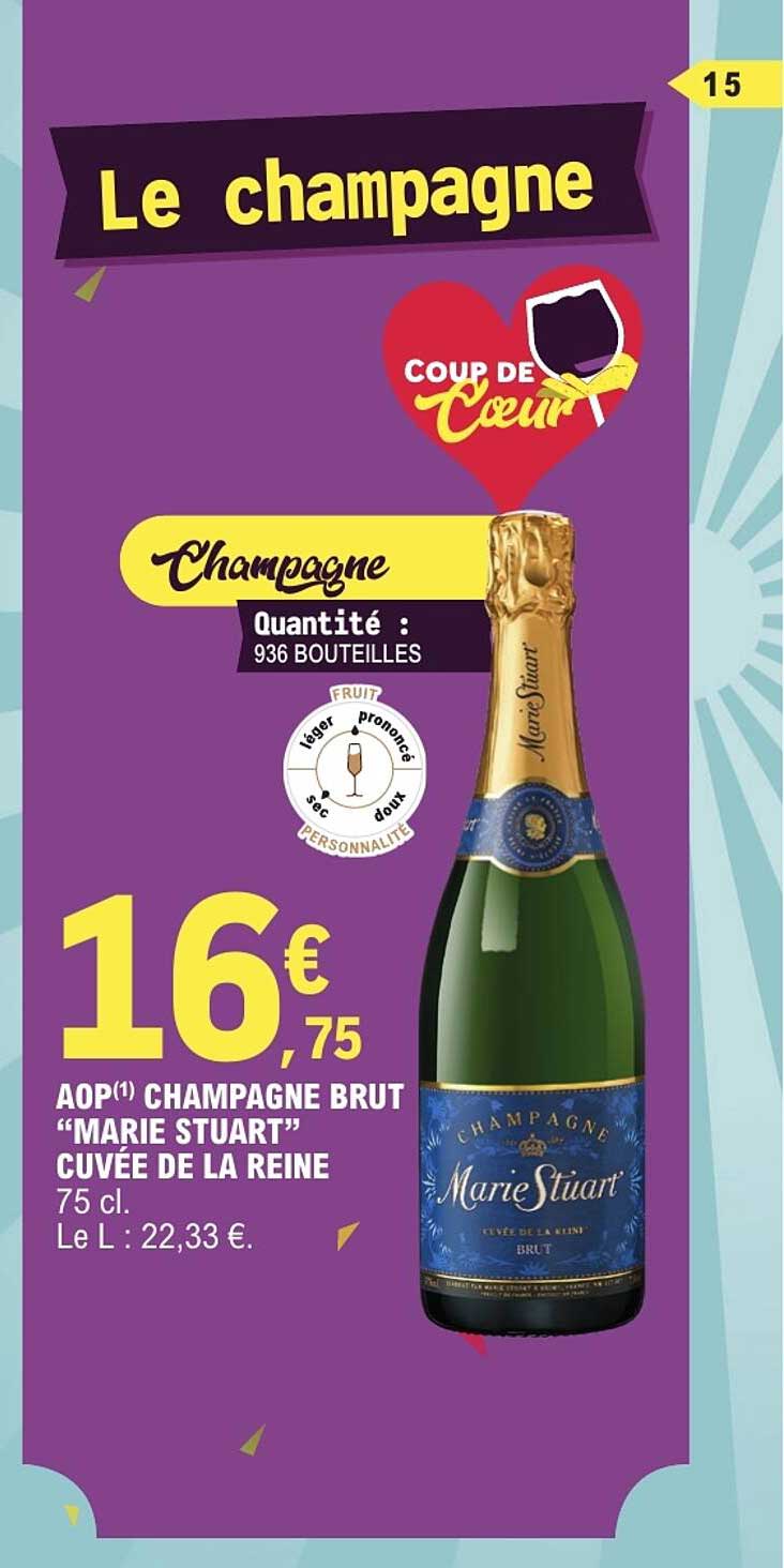 AOP CHAMPAGNE BRUT “MARIE STUART” CUVÉE DE LA REINE