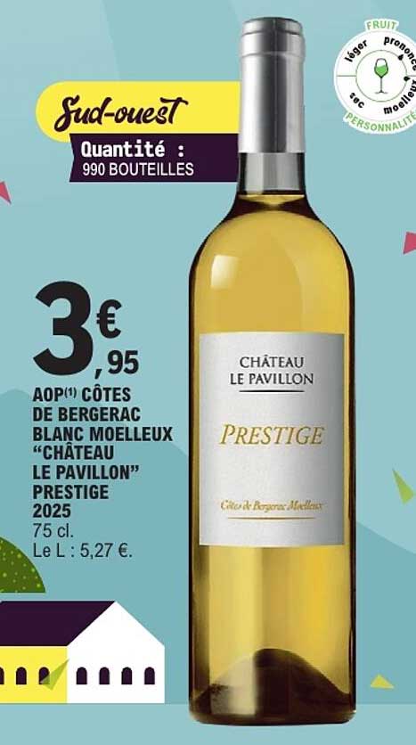 AOP Côtes de Bergerac Blanc Moelleux “Château Le Pavillon” Prestige 2025