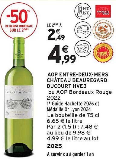 AOP ENTRE-DEUX-MERS CHÂTEAU BEAUREGARD DUCOURT HVE3 ou AOP Bordeaux Rouge 2022