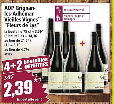 AOP Grignan-les-Adhémar "Vieilles Vignes" "Fleurs de Lys"