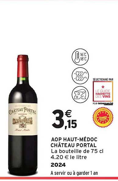 AOP HAUT-MÉDOC CHÂTEAU PORTAL La bouteille de 75 cl 4.20 € le litre 2024