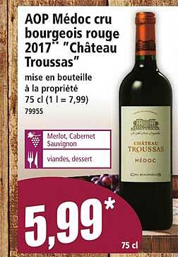 AOP Médoc cru bourgeois rouge 2017 " Château Trousass"