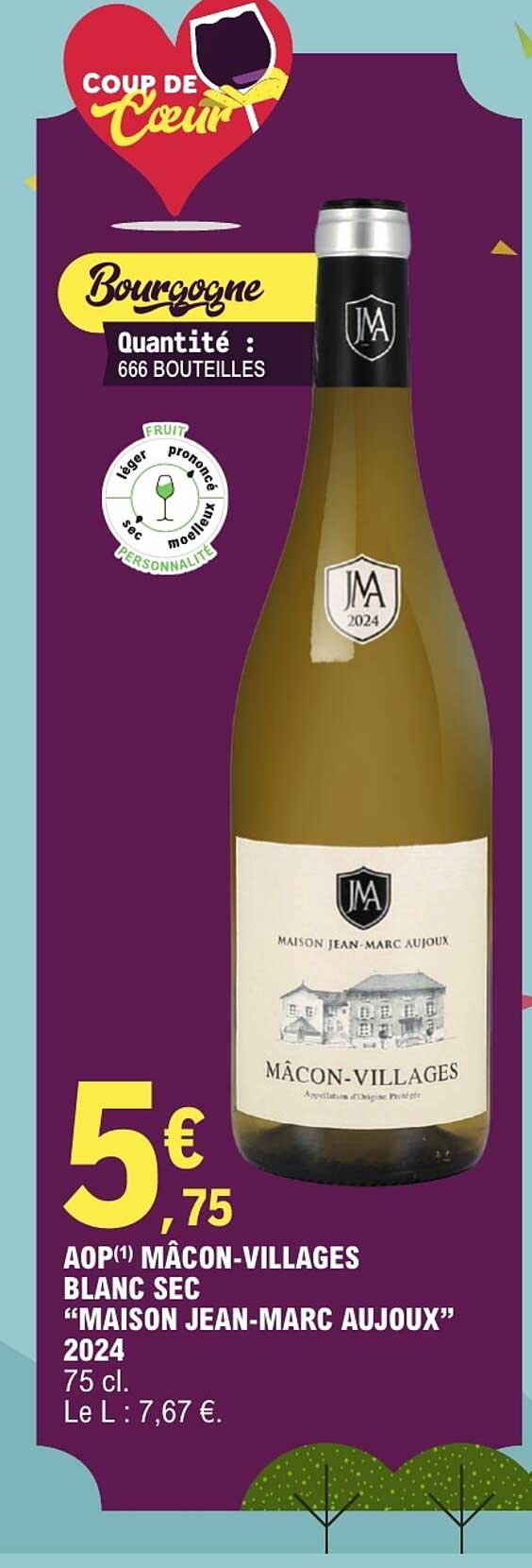 AOP(1) MÂCON-VILLAGES BLANC SEC “MAISON JEAN-MARC AUJOUX” 2024 75 cl.