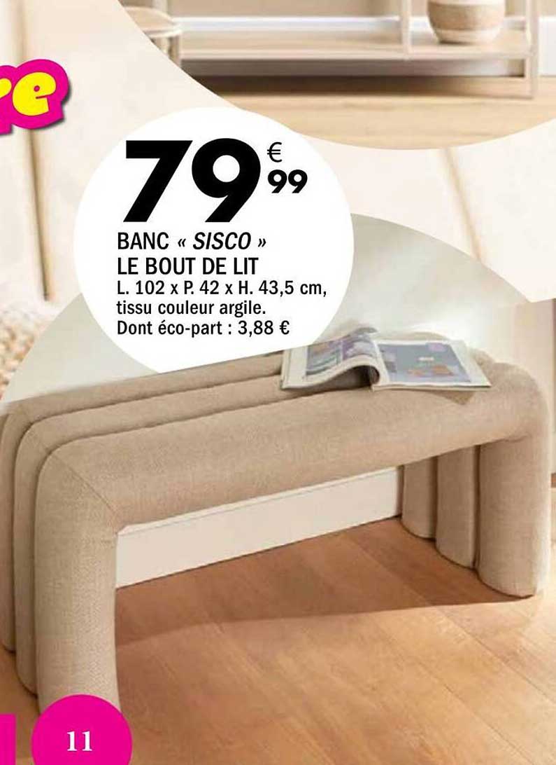 BANC « SISCO » LE BOUT DE LIT