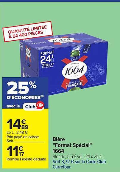 Bière "Format Spécial" 1664