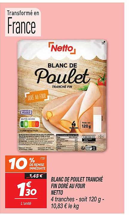 BLANC DE POULET TRANCHÉ FIN DORÉ AU FOUR NETTO