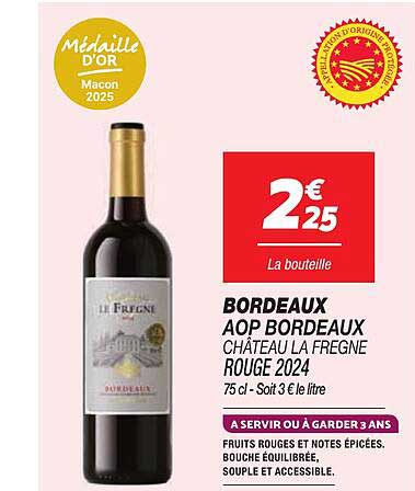 BORDEAUX AOP BORDEAUX CHÂTEAU LA FREGNE ROUGE 2024