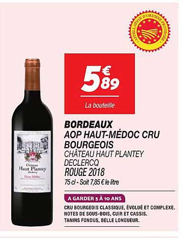 BORDEAUX AOP HAUT-MEDOC CRU BOURGEOIS CHÂTEAU HAUT PLANTEY DECLERCQ ROUGE 2018