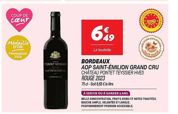 BORDEAUX AOP SAINT-ÉMILION GRAND CRU CHÂTEAU PONTET TEYSSIER HVE3 ROUGE 2023