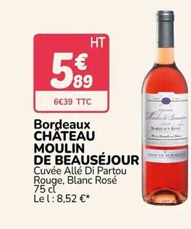 Bordeaux CHATEAU MOULIN DE BEAUSÉJOUR Cuvée Allé Di Partou Rouge, Blanc Rosé 75 cl