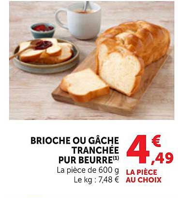 BRIOCHE OU GÂCHE TRANCHÉE PUR BEURRE(1)