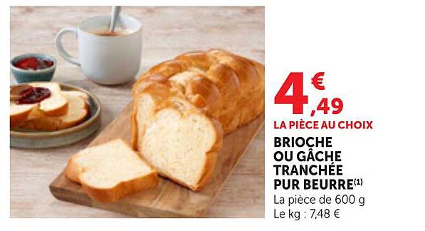 BRIOCHE OU GÂCHE TRANCHÉE PUR BEURRE(1)