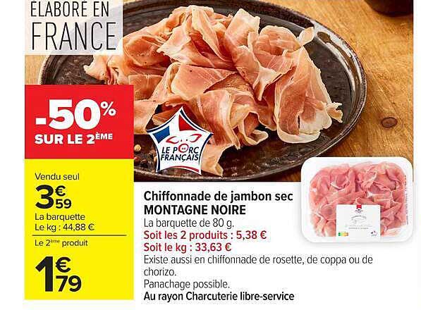 Chiffonnade de jambon sec MONTAGNE NOIRE