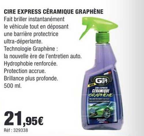 CIRE EXPRESS CÉRAMIQUE GRAPHÈNE