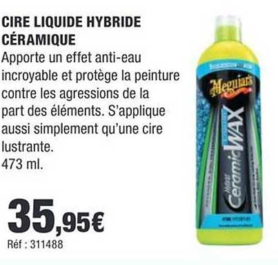 CIRE LIQUIDE HYBRIDE CÉRAMIQUE