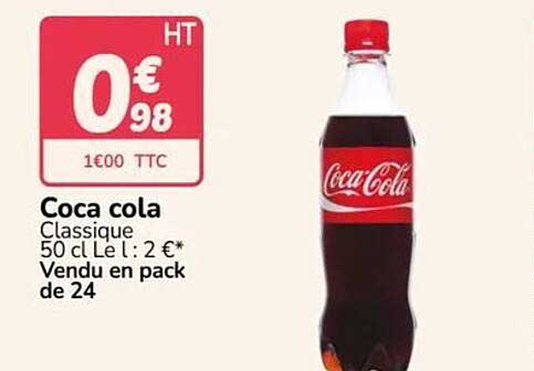 Coca cola Classique 50 cl Le t : 2 €* Vendu en pack de 24