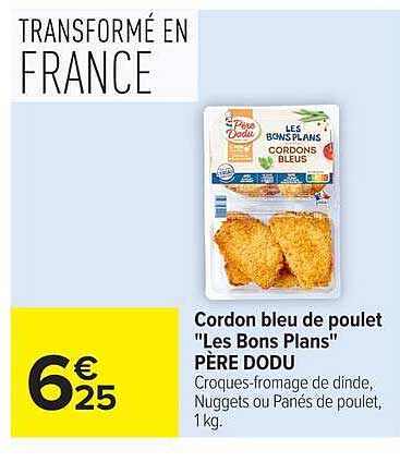 Cordon bleu de poulet "Les Bons Plans" PÈRE DODU