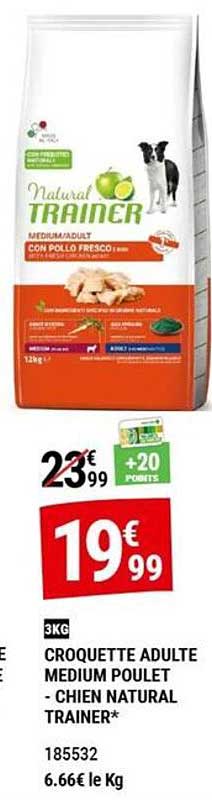 CROQUETTE ADULTE MEDIUM POULET - CHIEN NATURAL TRAINER*